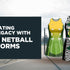 Creating a Team Legacy with Custom Netball Uniforms